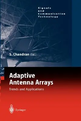 Réseaux d'antennes adaptatifs : Tendances et applications - Adaptive Antenna Arrays: Trends and Applications