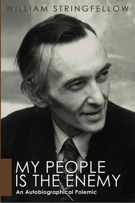 Mon peuple est l'ennemi : une polémique autobiographique - My People Is the Enemy: An Autobiographical Polemic