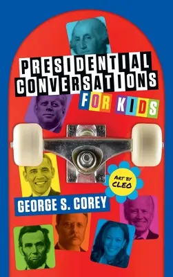 Conversations présidentielles pour les enfants - Presidential Conversations for Kids