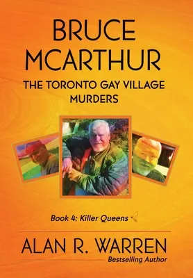 Bruce McArthur : Les meurtres du village gay de Toronto - Bruce McArthur: The Toronto Gay Village Murders