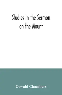 Études sur le Sermon sur la Montagne - Studies in the Sermon on the Mount