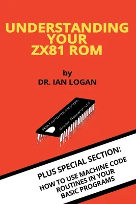 Comprendre votre ROM ZX81 - Understanding Your ZX81 ROM