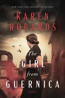 La fille de Guernica : Un roman historique épique - The Girl from Guernica: An Epic Historical Novel