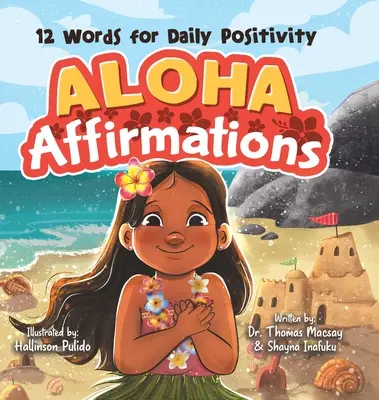 Affirmations Aloha : 12 mots pour une positivité quotidienne - Aloha Affirmations: 12 Words for Daily Positivity