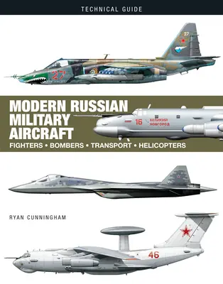 Avions militaires russes modernes - Modern Russian Military Aircraft