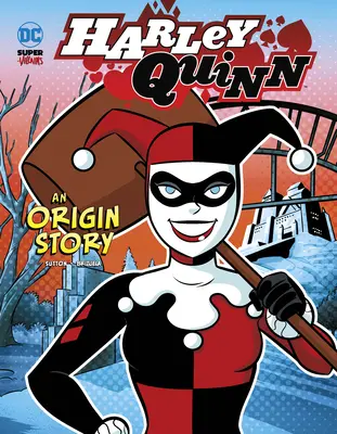 Harley Quinn : Une histoire d'origine - Harley Quinn: An Origin Story