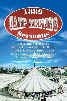 Sermons du Camp Meeting de 1889 - 1889 Camp Meeting Sermons