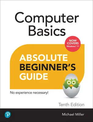 Les bases de l'informatique Guide du débutant absolu, édition Windows 11 - Computer Basics Absolute Beginner's Guide, Windows 11 Edition