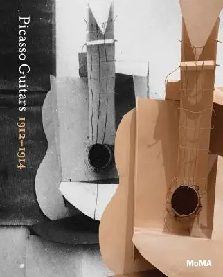 Picasso : Les guitares 1912-1914 - Picasso: Guitars 1912-1914