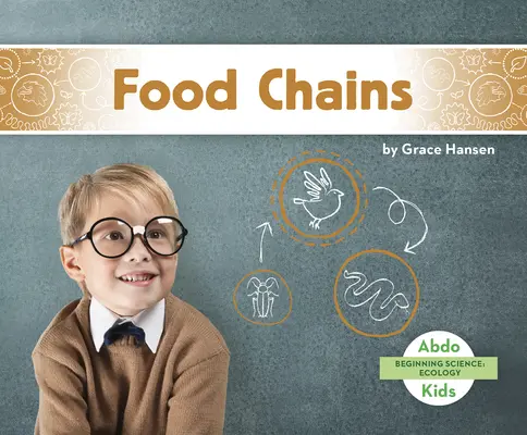 Chaînes alimentaires - Food Chains