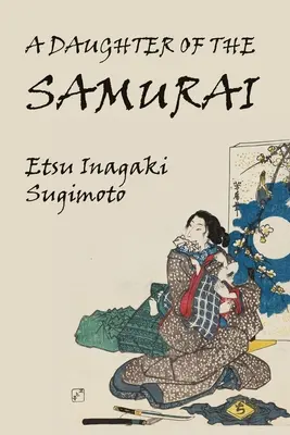 Une fille du samouraï - A Daughter of the Samurai