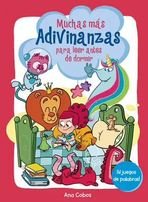 Muchas Ms Adivinanzas Para Leer Antes de Dormir (Y Juegos de Palabras !) / Many More Riddles for Bedtime (and Word Games !) / Beaucoup plus de devinettes pour l'heure du coucher (et des jeux de mots !) - Muchas Ms Adivinanzas Para Leer Antes de Dormir (Y Juegos de Palabras!) / Many More Riddles for Bedtime (and Word Games!