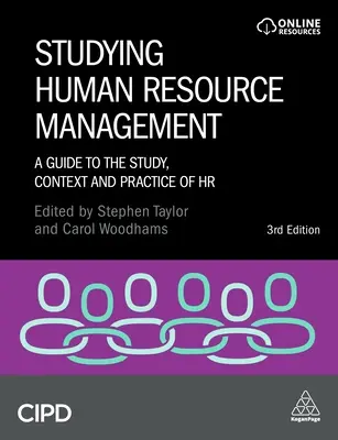 Étudier la gestion des ressources humaines : Un guide pour l'étude, le contexte et la pratique des ressources humaines - Studying Human Resource Management: A Guide to the Study, Context and Practice of HR