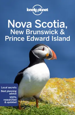 Lonely Planet Nouvelle-Écosse, Nouveau-Brunswick et Île-du-Prince-Édouard 6 - Lonely Planet Nova Scotia, New Brunswick & Prince Edward Island 6