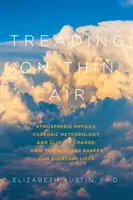 Marcher sur de l'air raréfié - Treading on Thin Air