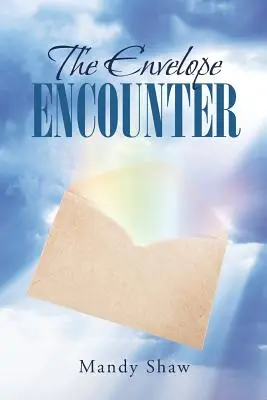 La rencontre de l'enveloppe - The Envelope Encounter