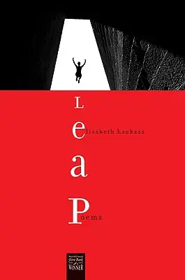 Leap : Poems - Leap: Poems