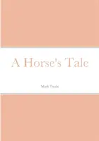 L'histoire d'un cheval - A Horse's Tale