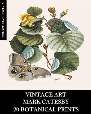 Art Vintage : Mark Catesby : 20 estampes botaniques - Vintage Art: Mark Catesby: 20 Botanical Prints