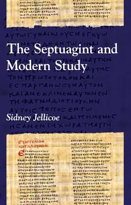 La Septante et l'étude moderne - The Septuagint and Modern Study