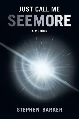 Appelez-moi SEEMORE : Un mémoire - Just Call Me SEEMORE: A Memoir