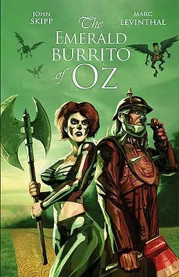 Le burrito d'émeraude d'Oz - The Emerald Burrito of Oz