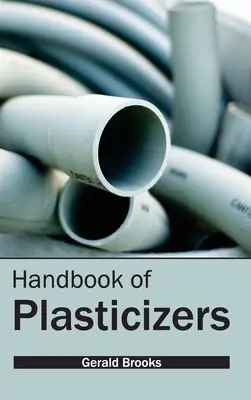 Manuel des plastifiants - Handbook of Plasticizers