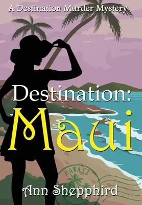 Destination Maui