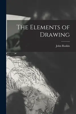 Les éléments du dessin - The Elements of Drawing