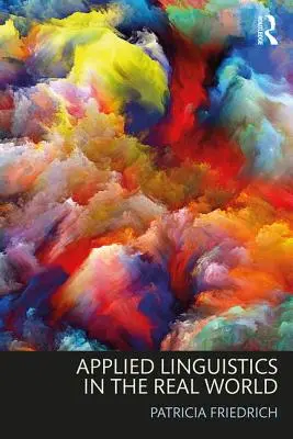 La linguistique appliquée dans le monde réel - Applied Linguistics in the Real World