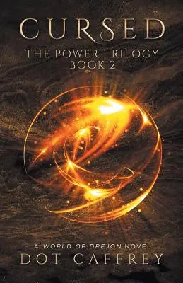 Maudit : La Trilogie du Pouvoir Livre 2 - Cursed: The Power Trilogy Book 2