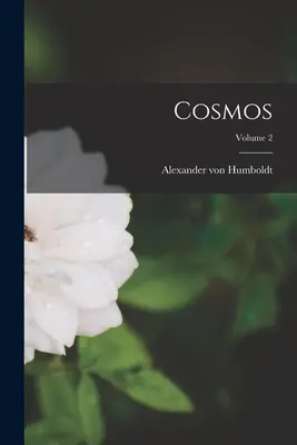 Cosmos ; Volume 2 - Cosmos; Volume 2