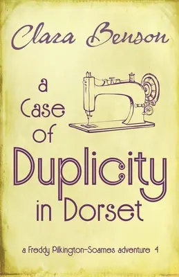 Un cas de duplicité dans le Dorset - A Case of Duplicity in Dorset