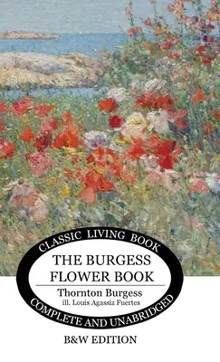 Le livre des fleurs de Burgess pour les enfants - n&b - The Burgess Flower Book for Children - b&w