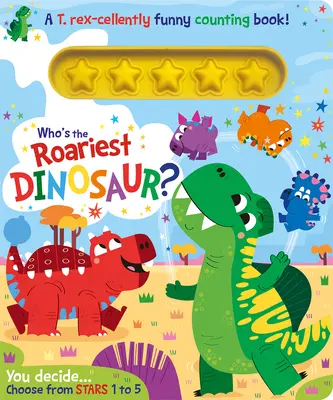 Qui est le dinosaure le plus rugueux ? - Who's the Roariest Dinosaur?