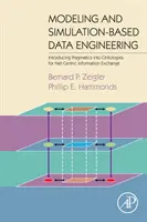 Ingénierie des données basée sur la modélisation et la simulation : Introduction de la pragmatique dans les ontologies pour l'échange d'informations en réseau - Modeling and Simulation-Based Data Engineering: Introducing Pragmatics Into Ontologies for Net-Centric Information Exchange
