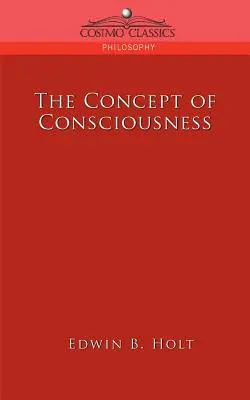 Le concept de conscience - The Concept of Consciousness