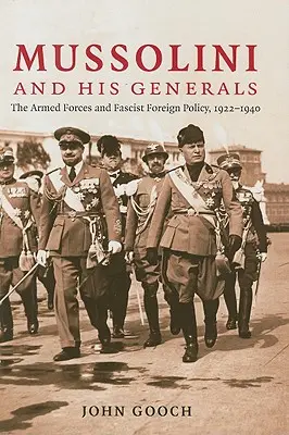 Mussolini et ses généraux - Mussolini and his Generals