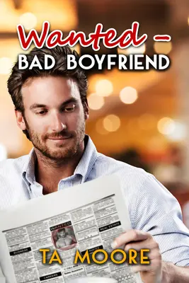 Wanted - Bad Boyfriend : Volume 1 - Wanted - Bad Boyfriend: Volume 1