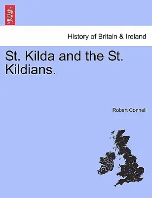 Kilda et les St. Kildiens. - St. Kilda and the St. Kildians.