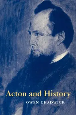 Acton et l'histoire - Acton and History