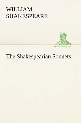 Les sonnets shakespeariens - The Shakespearian Sonnets