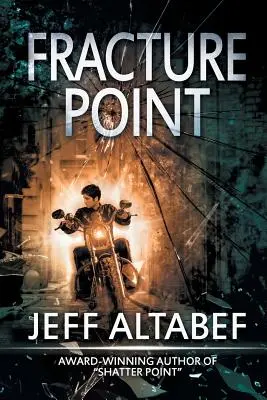 Fracture Point : Un thriller à suspense captivant - Fracture Point: A Gripping Suspense Thriller