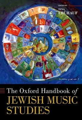 The Oxford Handbook of Jewish Music Studies (en anglais) - The Oxford Handbook of Jewish Music Studies