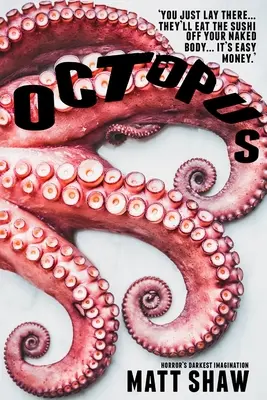 La pieuvre - Octopus