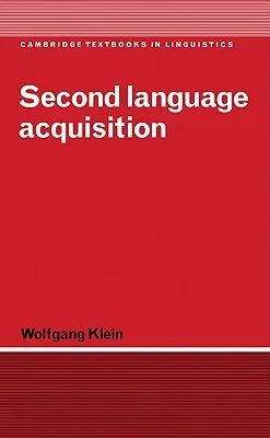 L'acquisition d'une seconde langue - Second Language Acquisition