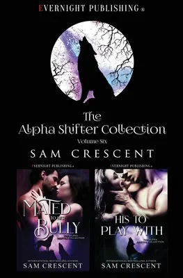 La collection Alpha Shifter : Volume 6 - The Alpha Shifter Collection: Volume 6