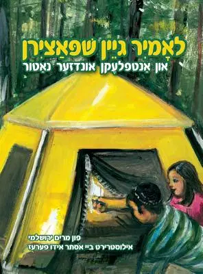 Allons camper et découvrons notre nature (Yiddish) - Let's Go Camping and Discover Our Nature (Yiddish)