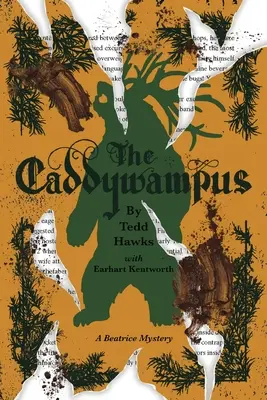 Le Caddywampus : Une rencontre avec un ours démoniaque et son cortège de chaos et de catastrophes - The Caddywampus: An Encounter with a Demon Bear and Its Consequent Chaos and Catastrophes