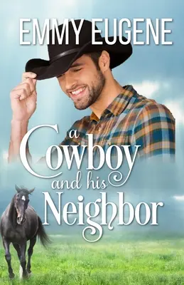 Un cow-boy et son voisin - A Cowboy and his Neighbor